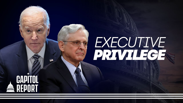 Biden Invokes Executive Privilege as Garland Faces Contempt of Congress | Trailer | Capitol Report