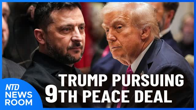 Trump Pursuing 9th Peace Deal; Terrorism Charges For Antifa | NTD Newsroom (Oct. 17)