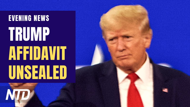 Redacted Trump Search Affidavit Released; Whistleblower Speaks on Facebook Censorship | NTD