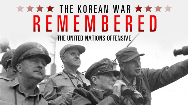 The United Nations Offensive | The Korean War Remembered Episode 12 | Documentary | Trailer