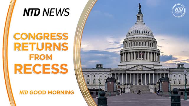 Congress Returns to the Capitol After August Recess; Trump Admin. to Defend Tariffs at Supreme Court