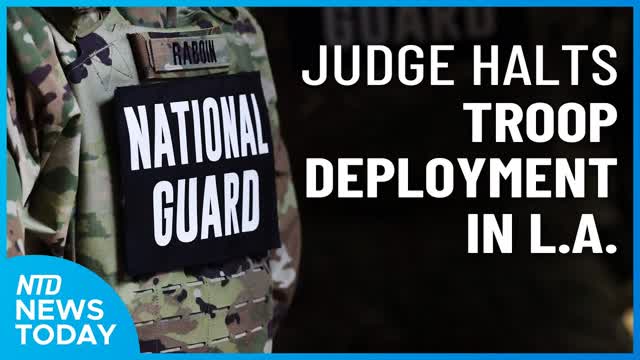 Judge Halts Nat�l Guard Deployment in Los Angeles; Key Fed Decision Today | NTD News Today Dec. 10
