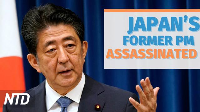 Japan's Former PM Shinzo Abe Assassinated; NYC Called  'Epicenter' of US Monkeypox Outbreak | NTD