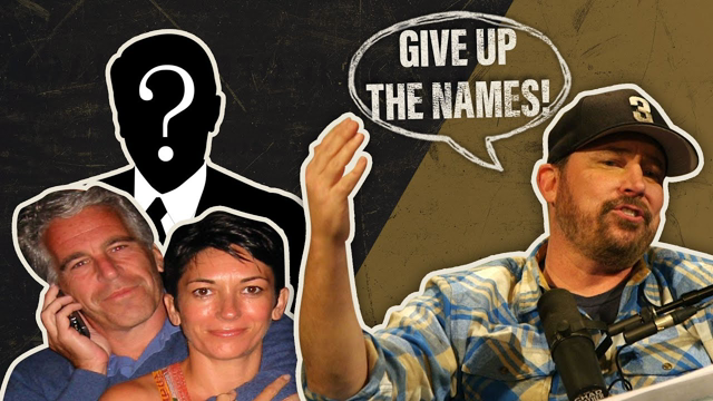 Start Naming Names, Ghislaine Maxwell | The Chad Prather Show