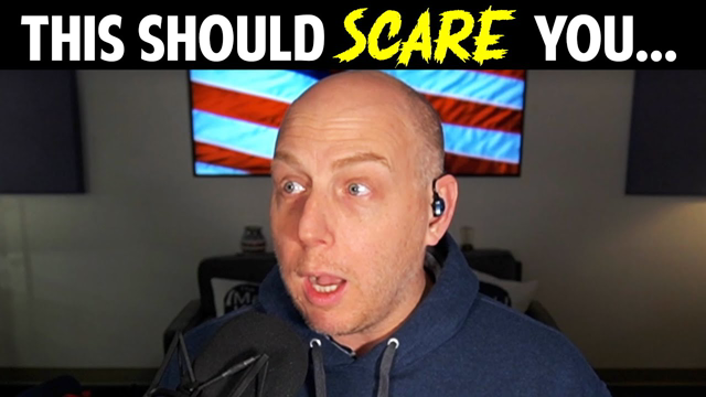 THIS SHOULD SCARE YOU...