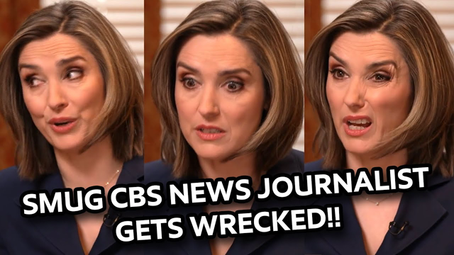 Smug CBS News Journalist GETS WRECKED!!