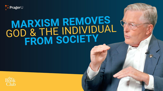 Why Does Marxism Remove God and The Individual From Society?