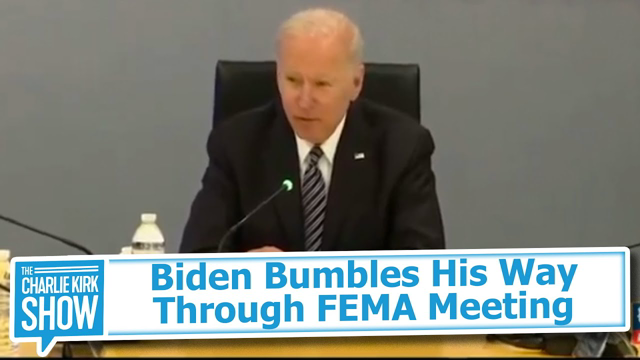 Biden Bumbles His Way Through FEMA Meeting