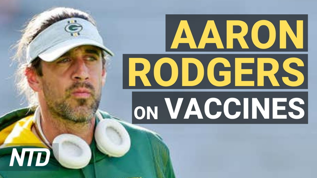 Companies React to Aaron Rodgers' Vax Comment; Multiple Lawsuits Against Biden's Vax Mandate | NTD