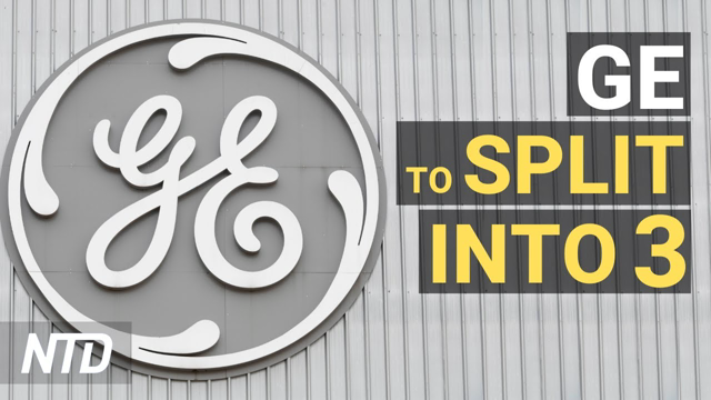 GE to Split Into 3 Companies; Bitcoin, Ether Prices Hit New All-Time Highs | NTD Business