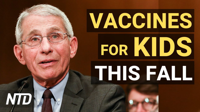 Fauci: Vaccines for Children Under 12 This Fall; Autopsy Confirms Body Found is Gabby Petito | NTD