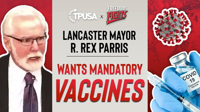 Lancaster PA Mayor Wants Mandatory Vaccines