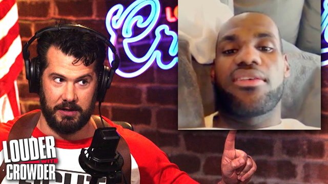 SHUT UP AND DRIBBLE! Don't Give LeBron James A Pass For Inciting Violence! | Louder with Crowder