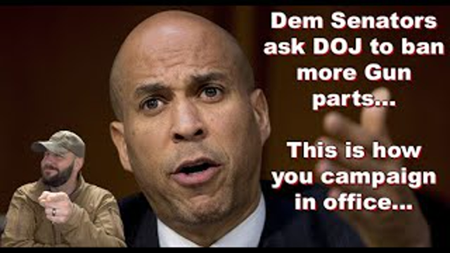 Dem Senators have a new Gun part to ban... Request DOJ take action... They are reaching HARD...