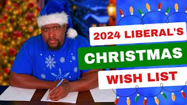 The Ultimate 2024 Liberal's Christmas Wish List