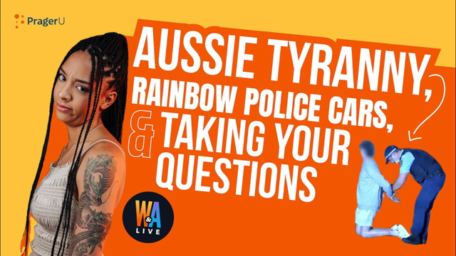 Aussie Tyranny, Rainbow Police Cars, & Taking Your Questions: Will & Amala LIVE