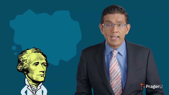 Alexander Hamilton and Capitalism: Dinesh D'Souza on PragerU's Making America