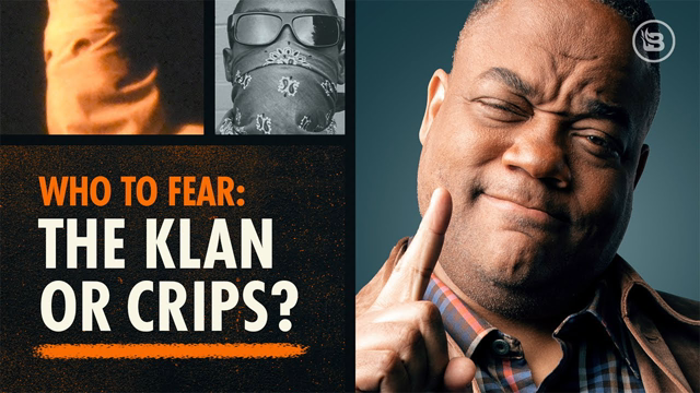 Who To Fear: the Klan or the Crips? | Fearless With Jason Whitlock