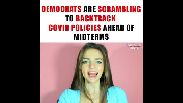Democrats Are Scrambling To Backtrack COVID Policies Ahead Of Midterms