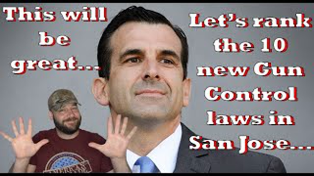 Ranking San Jose’s 10 insane new Gun Control Laws… Let’s try to gauge the crazy…
