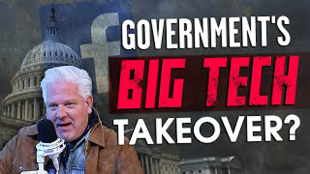 The HIDDEN MOTIVE Behind the Far Left’s Big Tech Concerns | The Glenn Beck Program