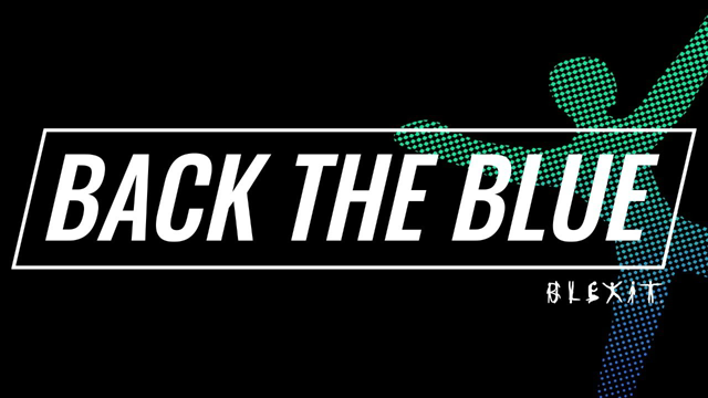 BLEXIT Back The Blue!