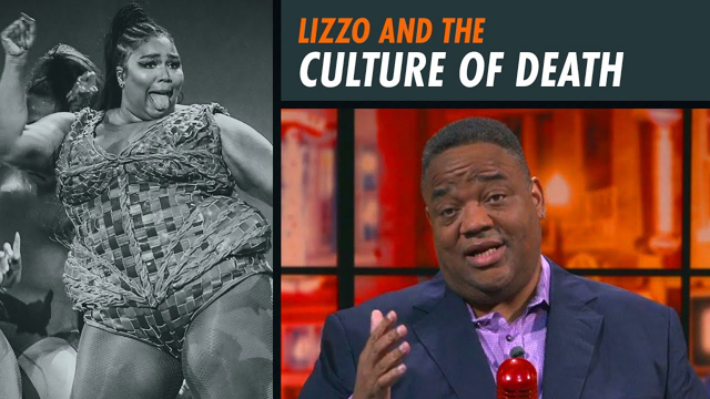 Jason Whitlock: Lizzo is Part of the Culture of Death
