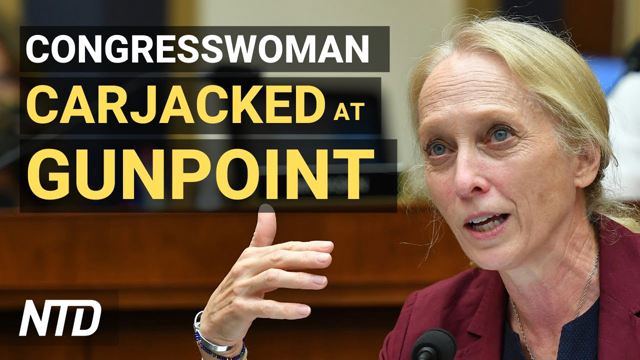Congresswoman Carjacked at Gunpoint; Staffer for VP Harris Tests Positive | NTD