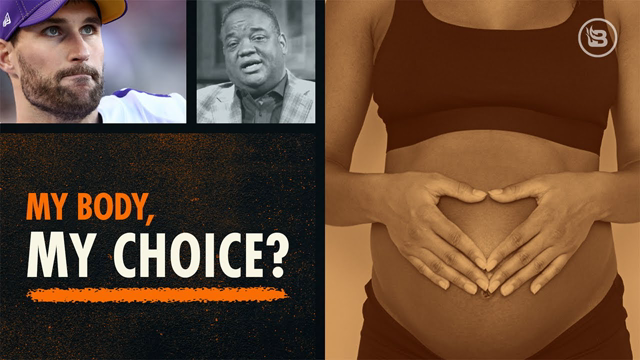 Freedom of Choice? Kirk Cousins, the Vaccine, and Abortion | Fearless with Jason Whitlock