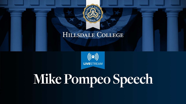 LIVESTREAM - Mike Pompeo Speech at Hillsdale College