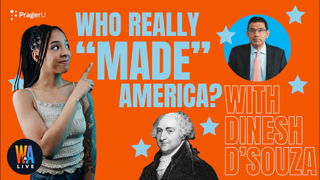 Who REALLY “Made” America? w/ Dinesh D’Souza - Will & Amala LIVE