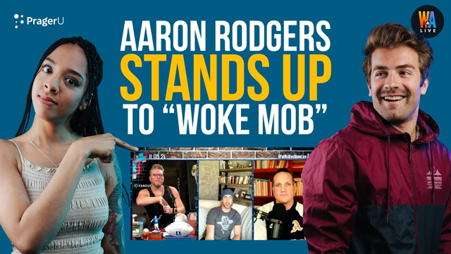 Aaron Rodgers Stands Up To The Woke Mob