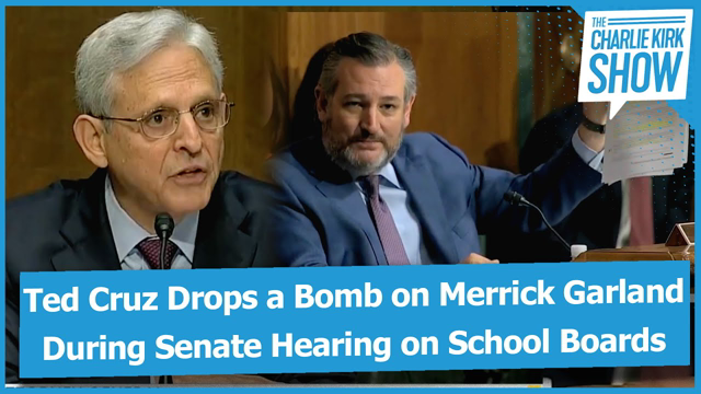 Ted Cruz Drops a Bomb on Merrick GarlandDuring Senate Hearing on School Boards
