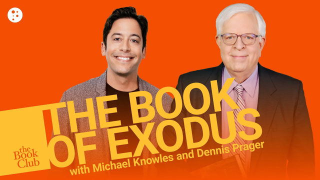 The Book Club: The Book of Exodus with Dennis Prager