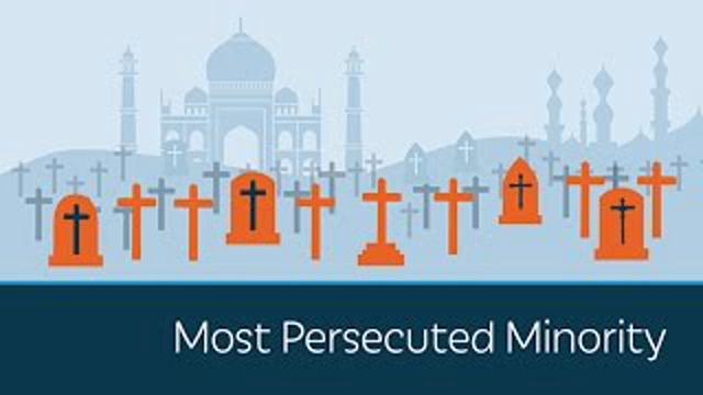 The World's Most Persecuted Minority: Christians