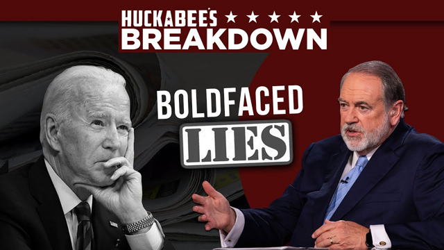Biden's BOLDFACED Lie | Breakdown | Huckabee