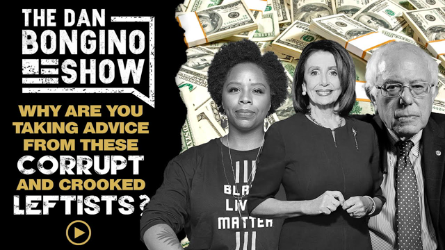 Why Are You Taking Advice From These Corrupted and Crooked Leftists
