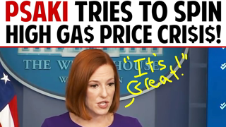 PSAKI TRIES TO SPIN HIGH GA$ PRICES CRI$I$!