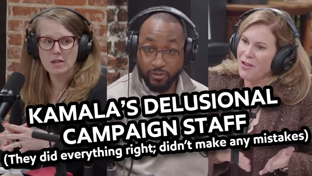 Kamala’s Campaign Staff is Delusional; Claim They Did a Great Job!
