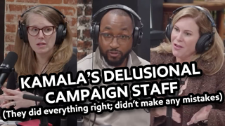 Kamala’s Campaign Staff is Delusional; Claim They Did a Great Job!
