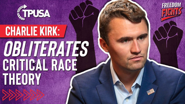 Charlie Kirk OBLITERATES Critical Race Theory in Less Than 90 Seconds