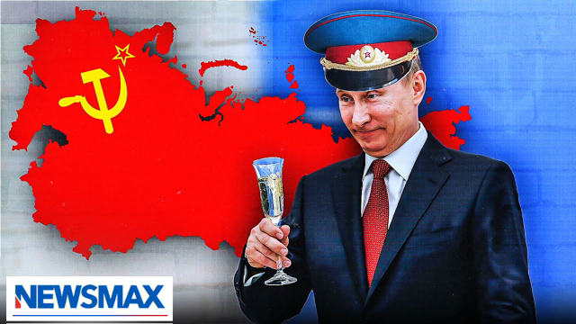 Putin will stop at nothing to bring back the Soviet Union | Eric Bolling | Eric Bolling The Balance