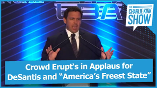 Crowd Erupt‘s in Applause for DeSantis and “America’s Freest State”