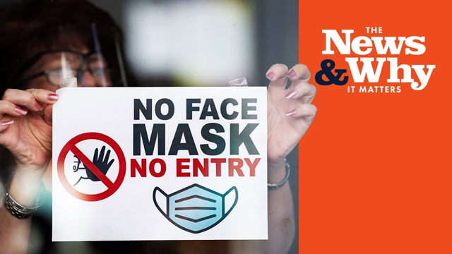 MASKS ARE BACK: Indoor Mask Mandates Are BACK Even for VAXXED | The News & Why It Matters | Ep 924