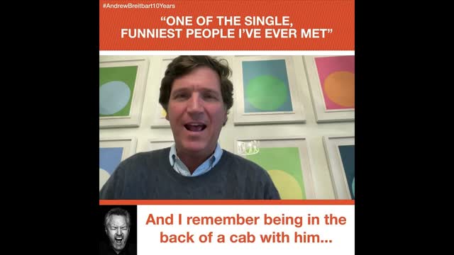 Tucker Carlson’s Tribute to Andrew Breitbart: “One of the Single, Funniest People I’ve Ever Met”