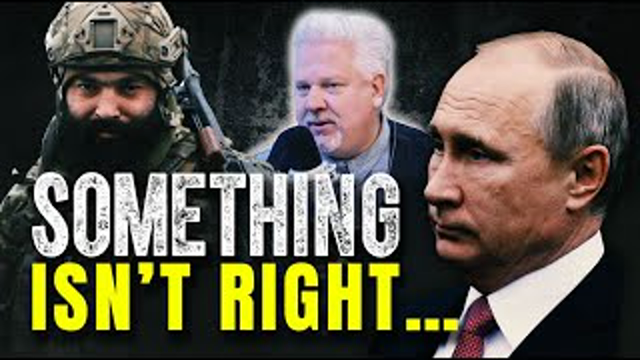 Something REALLY Isn’t Right About the Russian Invasion of Ukraine | @Glenn Beck