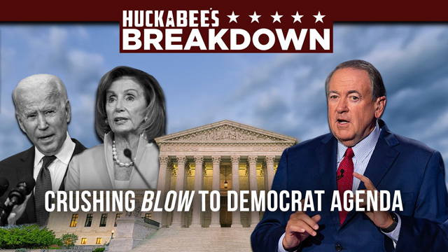 Supreme Court Delivers CRUSHING Blow to Democrat Agenda | Breakdown | Huckabee