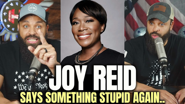 Joy Reid Says Something Dumb Again..