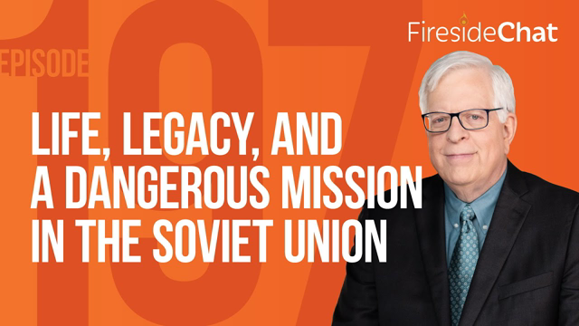 Fireside Chat Ep. 197 — Life, Legacy, and a Dangerous Mission in the Soviet Union