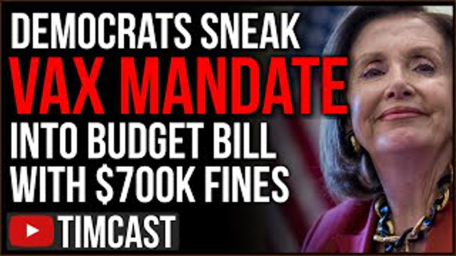 Democrats Hide $700k Fines For Employers Who REFUSE Vaccine Mandate In $3.5 Trillion Spending Bill
